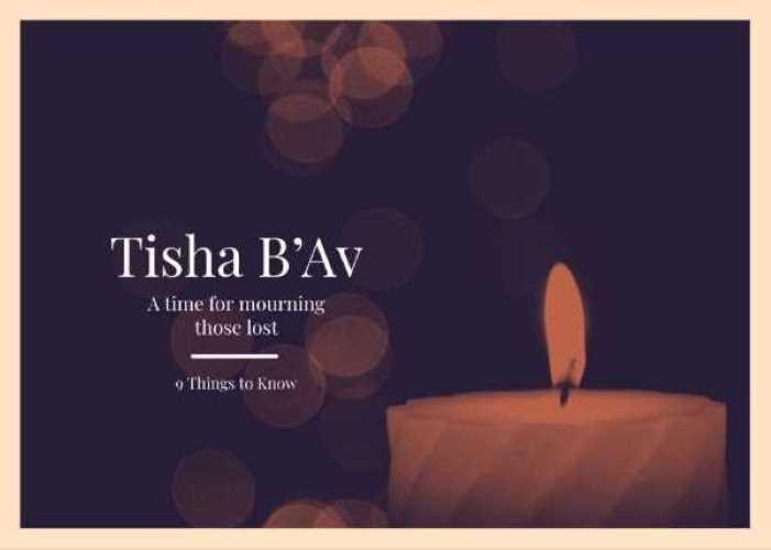 9 Things To Know About Tisha B’Av | Jewish Voice